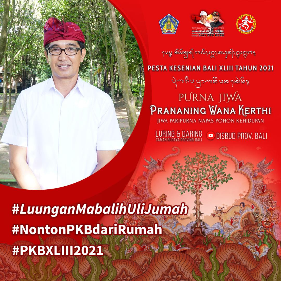 PESTA KESENIAN BALI XLIII TAHUN 2021 