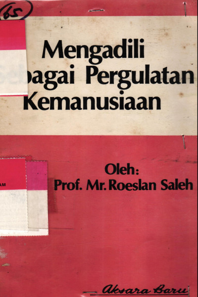 Mengadili Sebagai Pergulatan Kemanusiaan 