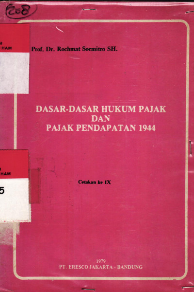 Dasar -Dasar Hukum Pajak dan Pajak Pendapatan 1994 ( Cetakan Ke IX)