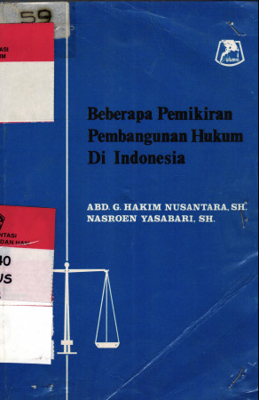 Beberapa Pemikiran Pembangunan Hukum di Indonesia.
