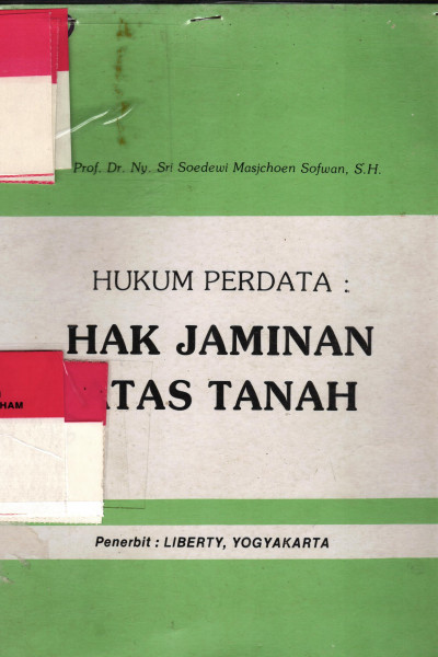 HAK JAMINAN ATAS TANAH 	
