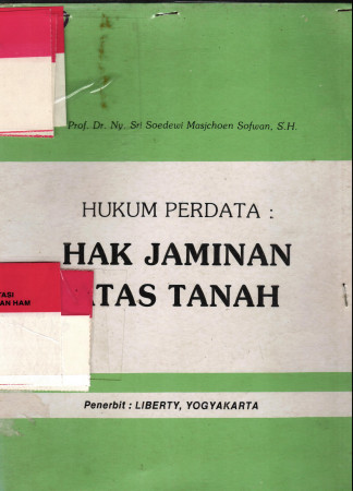 HAK JAMINAN ATAS TANAH 	