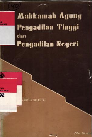 Mahkamah Agung Pengadilan Tinggi dan Pengadilan Negeri 