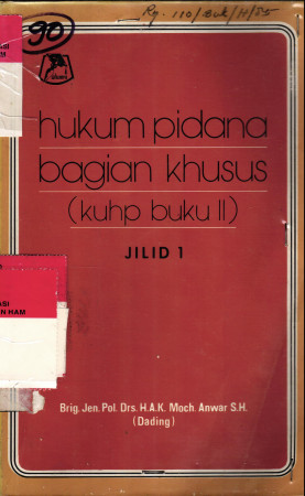 Hukum Pidana Bagian khusus (KUHP Jilid I) 