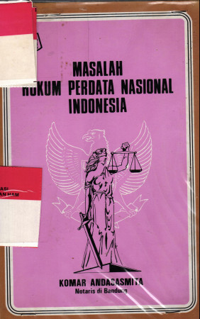 MASALAH HUKUM PERDATA NASIONAL INDONESIA