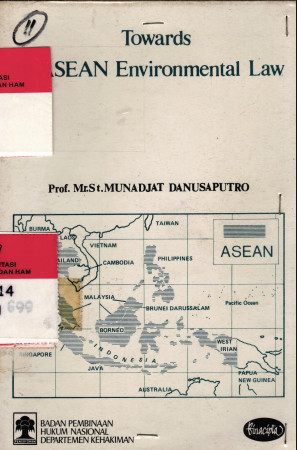 Towards an ASEAN Environmental Law 