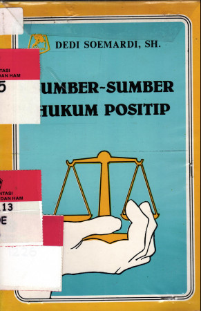 Sumber - Sumber Hukum Positip