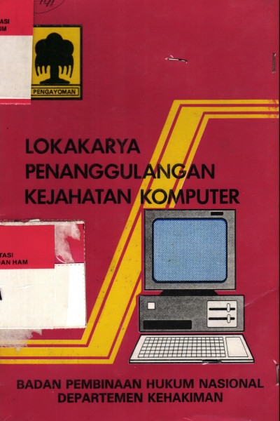 Lokakarya Penaggulangan Kejahatan Komputer