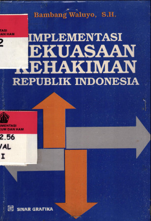 Implementasi Kekuasaan Kehakimam Republik Indonesia