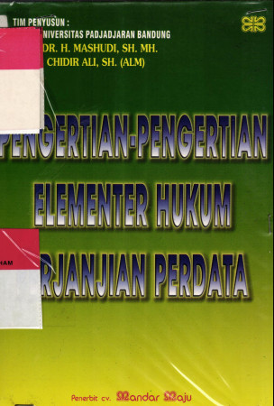 PENGERTIAN-PENGERTIAN ELEMENTER HUKUM PERJANJIAN PERDATA		