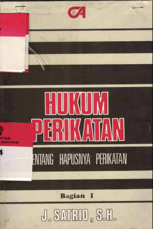 HUKUM PERIKATAN ( TENTANG HAPUSNYA PERIKATAN BAGIAN I )		