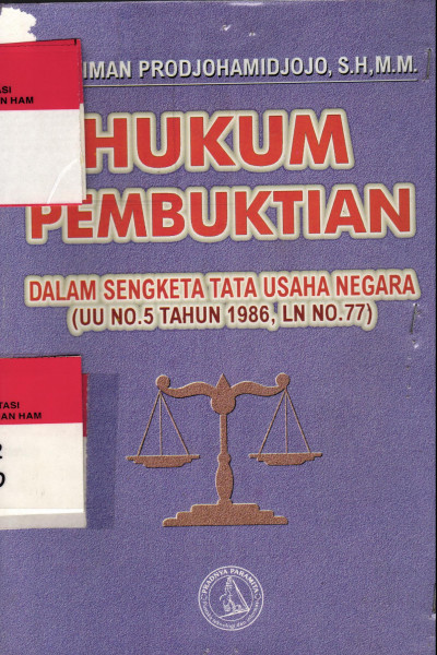 Hukum Pembuktian Dalam Sengketa Tata Usaha Negara(UU No. 5 Tahun 1986, LN no.77)
