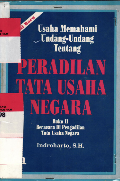 Usaha Memahami Undang - Undang Tentang Peradilan Tata Usaha Negara( Buku II )