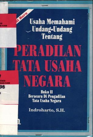 Usaha Memahami Undang - Undang Tentang Peradilan Tata Usaha Negara( Buku II )
