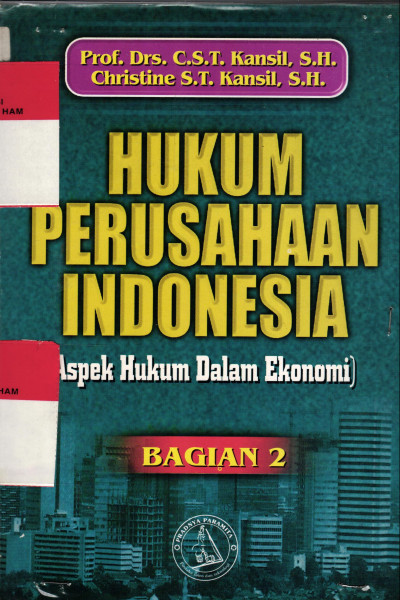 HUKUM PERUSAHAAN INDONESIA ( ASPEK HUKUM DALAM EKONOMI ) BAGIAN II	