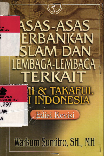 Asas-Asas Perbankan Islam Dan Lembaga-Lembaga Terkait BMI & Takaful Di Indonesia