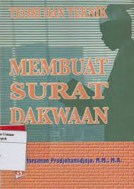 Teori dan Teknik Membuat Surat Dakwaan
