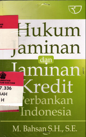 Hukum Jaminan Dan Jaminan Kredit Perbankan Indonesia