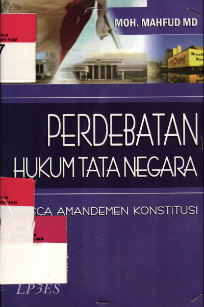 PERDEBATAN HUKUM TATA NEGARA (PASCA AMANDEMEN KONSTITUSI)