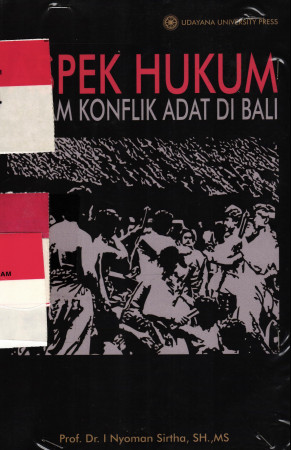 Aspek Hukum Dalam Konflik Adat Di Bali 