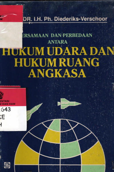 Persamaan Dan Perbedaan Antara Hukum Udara Dan Hukum Ruang Angkasa