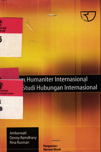 Hukum Humaniter Internasional Dalam Studi Hubungan Internasional