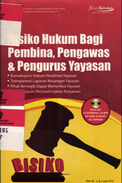 RISIKO HUKUM BAGI PEMBINA,PENGAWAS & PENGURUS YAYASAN
