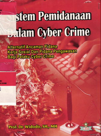 SISTEM PEMIDANAAN DALAM CYBER CRIME