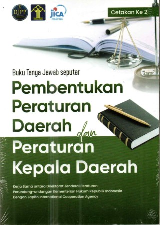 Buku Tanya Jawab seputar Pembentukan Peraturan Daerah dan Peraturan Kepala Daerah 